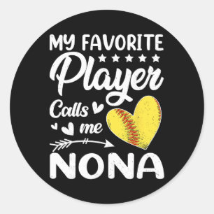 Softball My Favorite Player Calls Me Nona Classic Round Sticker