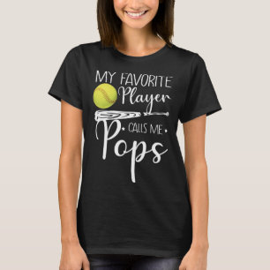 Softball My Favourite Player Calls Me Pops Grandpa T-Shirt