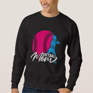Softball Player Sports  Mummy Mother Softball Mum Sweatshirt