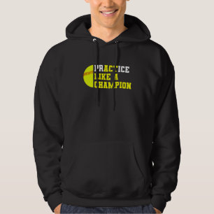 Softball Practice Like A Champion Catcher Pitcher Hoodie