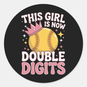 Softball Princess This Girl Is Now 10 Double Digit Classic Round Sticker