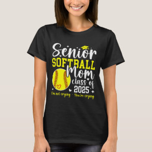 Softball Senior Mom Cl Of 2025 Softball Senior Mam T-Shirt