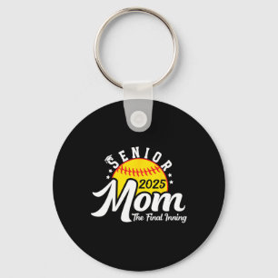 Softball Senior Mom The Final Inning Cl Of 2025 Wo Key Ring