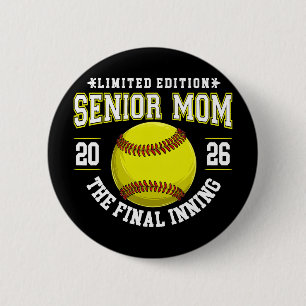 Softball Senior Mum The Final Inning 2026 Graduati 6 Cm Round Badge