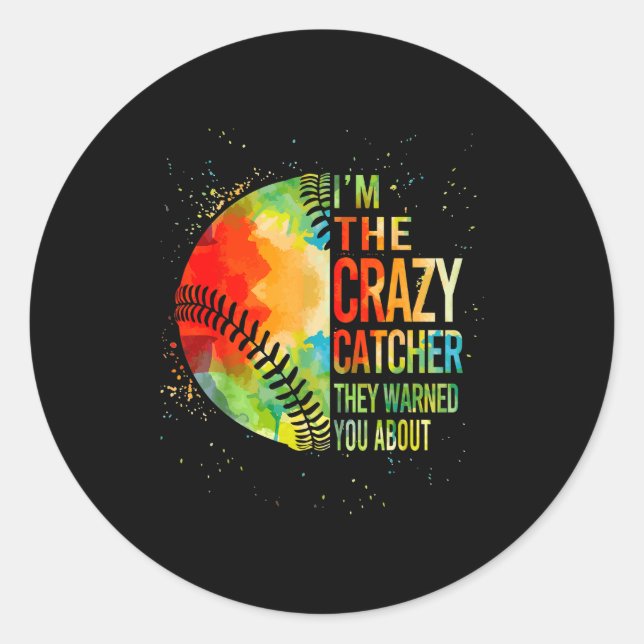 Softball-shirt Crazy Catcher Funny Youth Teen Girl Classic Round Sticker (Front)