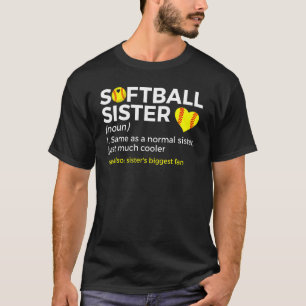 Softball Sister Definition Sister's Biggest Fan T-Shirt