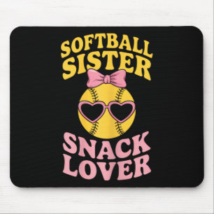 Softball Sister Snack Lover Funny Softball Mouse Pad