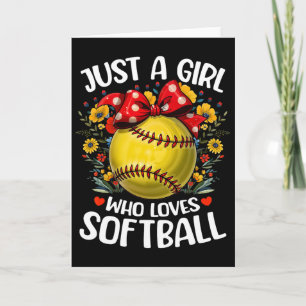 Softball Sports Lover Flower Just A Girl Who Loves Card