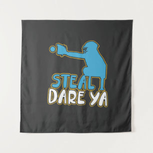Softball - Steal I Dare Ya Tapestry