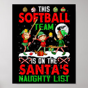 Softball Team Is On Santa's Xmas Naughty List Play Poster