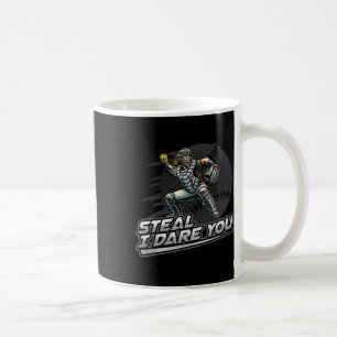 Softball Teen Girl Steal I Dare You Baddie Catcher Coffee Mug