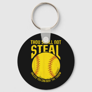 Softball Thou Shall Not Steal Funny Player Tee Key Ring