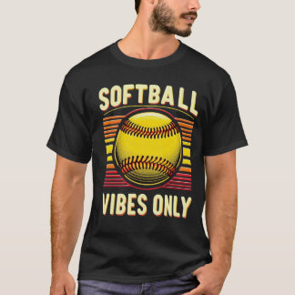 Softball Vibes Only T-Shirt