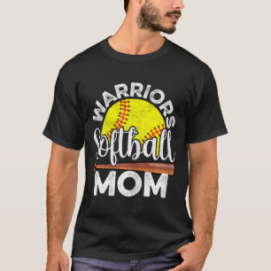 Softball Warriors Mom - Mother's Day Softball Mama T-Shirt