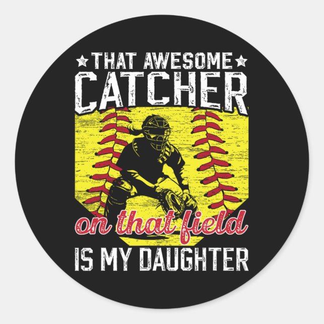 Softll Catcher Dad Proud Softll Catcher Father  Classic Round Sticker (Front)
