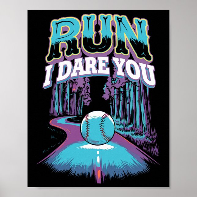 Softll Catcher Run I Dare You Design _1  Poster (Front)
