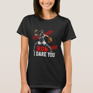 Softll Catcher Run I Dare You Design For Girls And T-Shirt