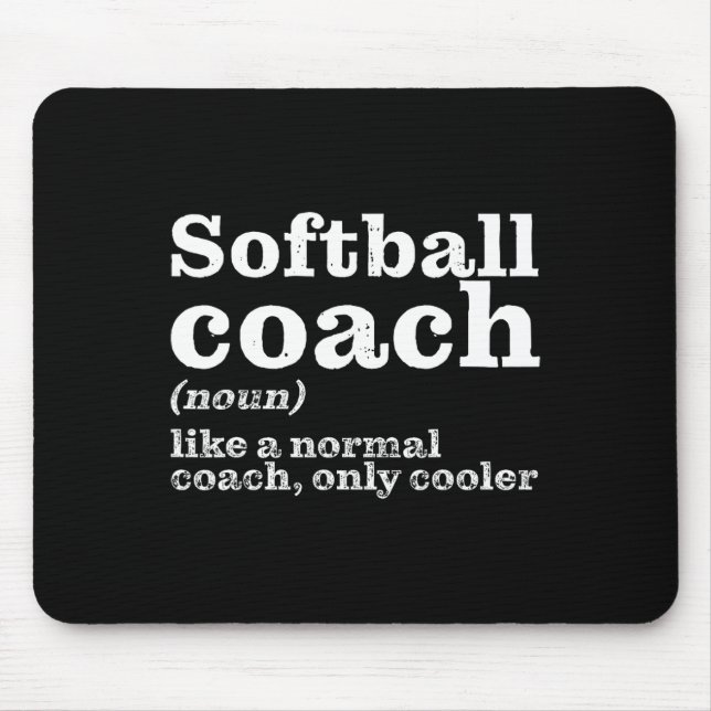 Softll Coaches Are Cooler - Funny Appreciation  Mouse Pad (Front)