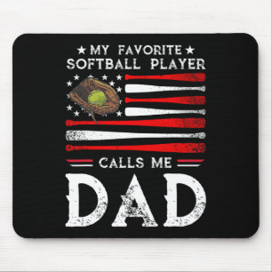 Softll Dad My Favourite Softll Player Calls Me Dad Mouse Pad