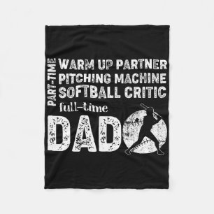 Softll Dad Shirt Part Time Warm Up Partner Full Ti Fleece Blanket