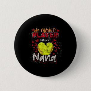 Softll Grandma My Favourite Player Calls Me Nana S 6 Cm Round Badge