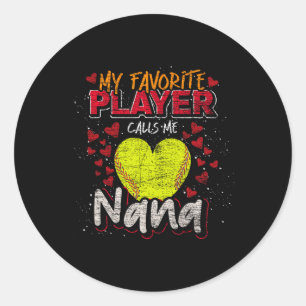 Softll Grandma My Favourite Player Calls Me Nana S Classic Round Sticker