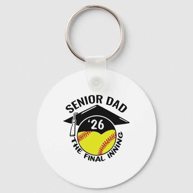 Softll Senior Dad 2026 The Final Inning  Key Ring (Front)