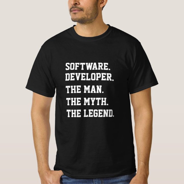 Software Developer The Man The Myth The Legend T-Shirt (Front)