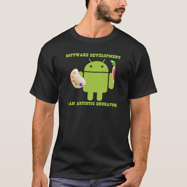 Software Development Is An Artistic Endeavour T-Shirt (Front)