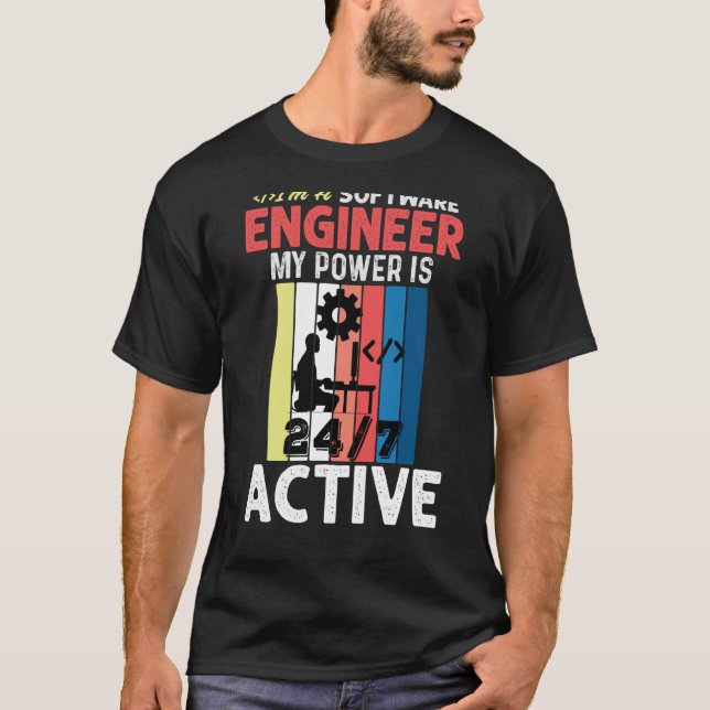 Software Engineer Coder Programmer Swea T-Shirt (Front)