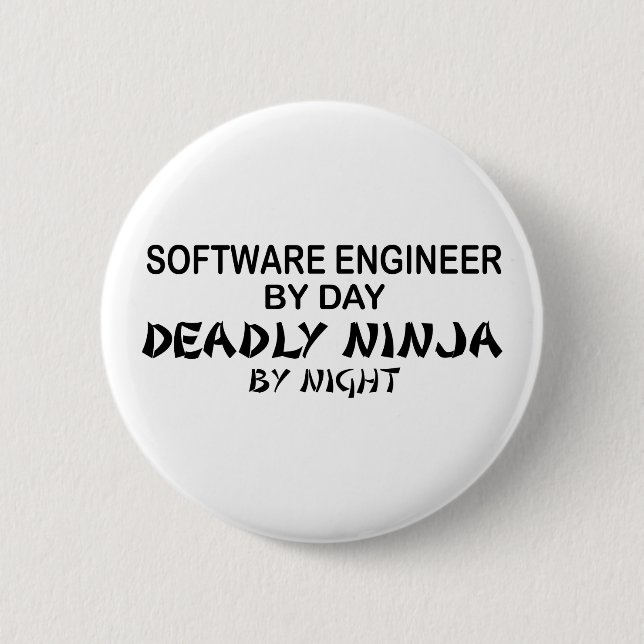 Software Engineer Deadly Ninja 6 Cm Round Badge (Front)