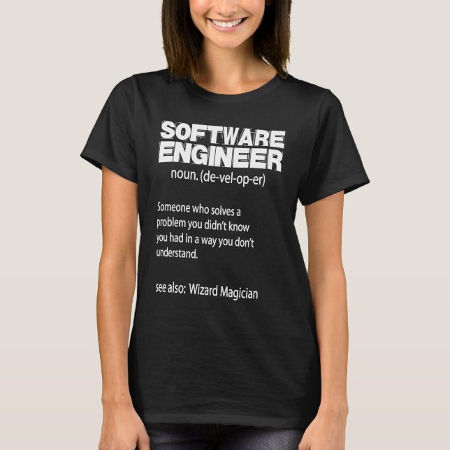 Software Engineer Definition Coder T-Shirt (Front)