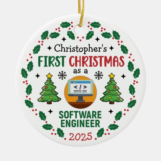 Software Engineer First Christmas Custom Name Ceramic Ornament (Front)