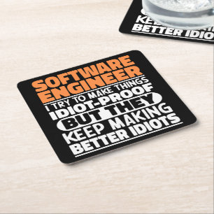 Software Engineer I Try To Make Things Funny Quote Square Paper Coaster