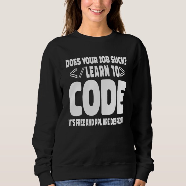 Software Engineer Programming Computer Developer C Sweatshirt (Front)