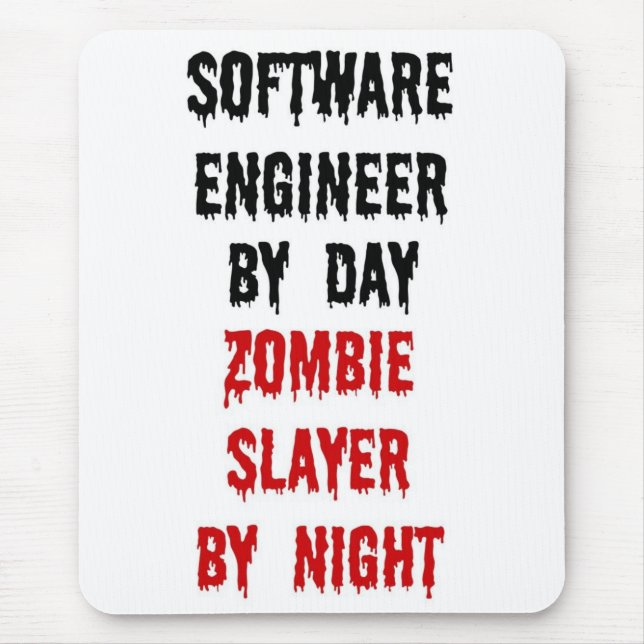 Software Engineer Zombie Slayer Mouse Pad (Front)