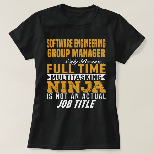 Software Engineering Group Manager T-Shirt (Design Front)