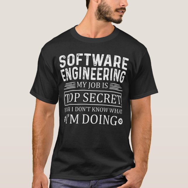 Software Engineering My Job is Top Secret (Front)