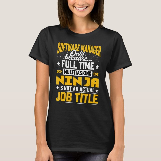 Software Manager Job Title   Software Director T-Shirt (Front)