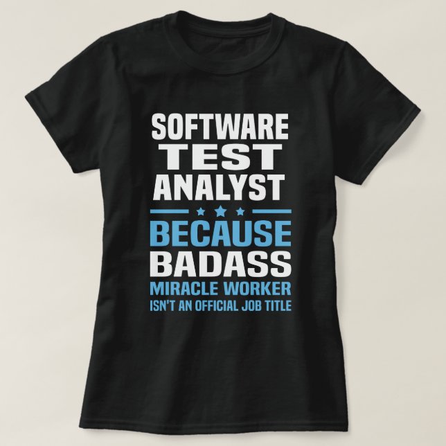 Software Test Analyst T-Shirt (Design Front)