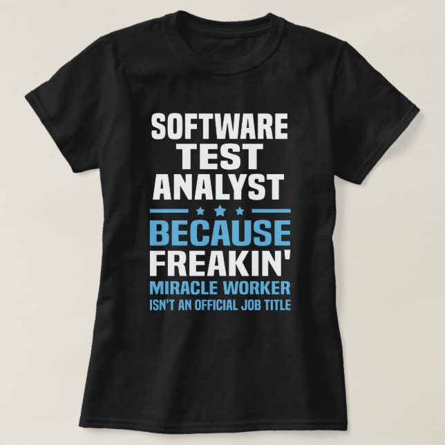 Software Test Analyst T-Shirt (Design Front)