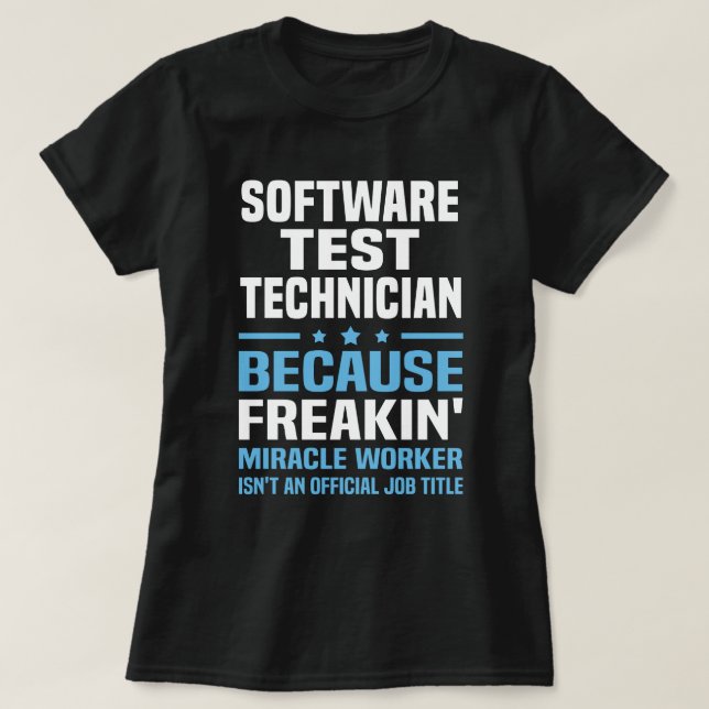 Software Test Technician T-Shirt (Design Front)