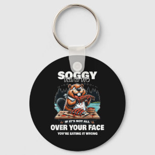 Soggy Beaver Bbq If It's Not All Over Your Face 16 Key Ring