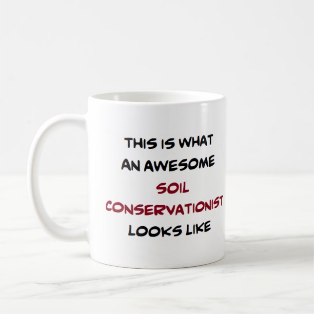 soil conservationist, awesome coffee mug (Left)