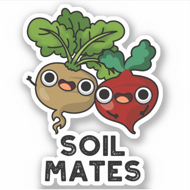 Soil Mates Funny Beet Root Pun  (Front)