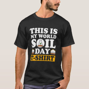 Soil Science Agricultural Scientist Soil Scientist T-Shirt