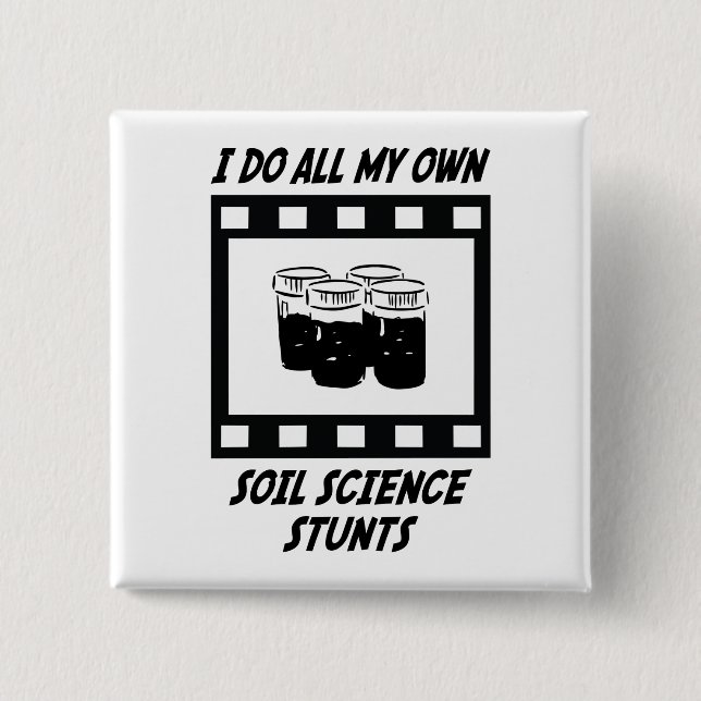 Soil Science Stunts 15 Cm Square Badge (Front)