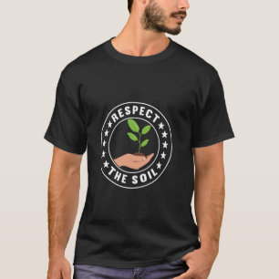 Soil Scientist Agriculturist Soil Science 1 T-Shirt