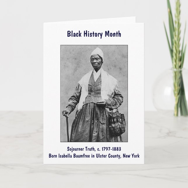 Sojourner Truth Card ~ Black History Month (Front)