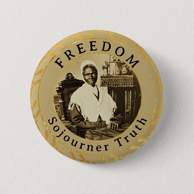 Sojourner Truth Feminist Abolitionist Freedom 6 Cm Round Badge (Front)